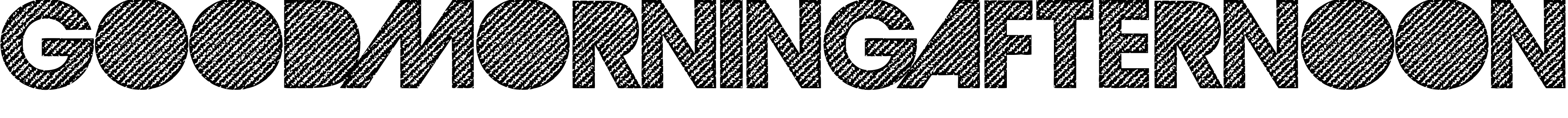 Font GoodMorningAfternoon
