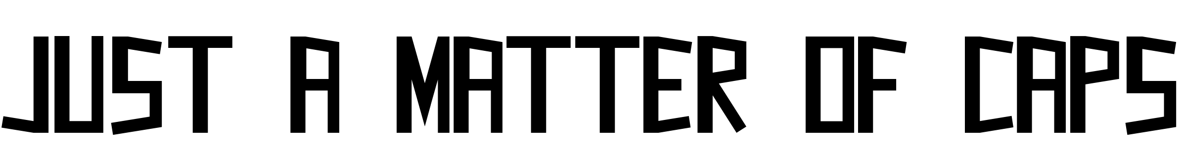 Font Just_a_Matter_of_Caps