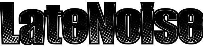 Font LateNoise