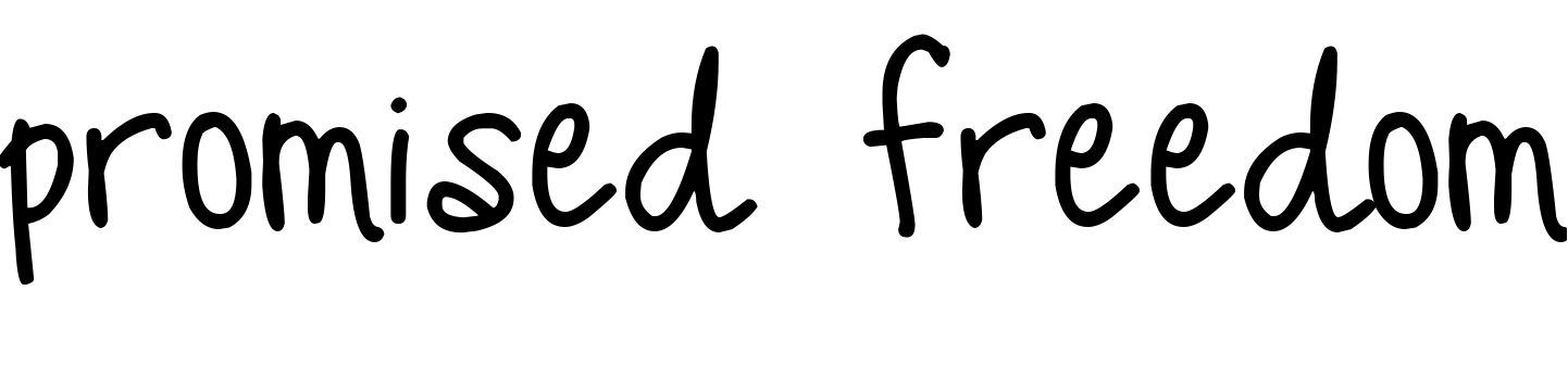 Font Promised Freedom
