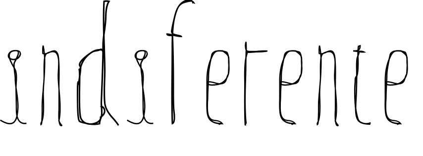 Font indiferente