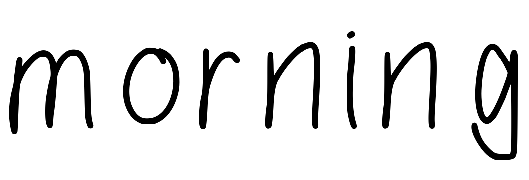 Font morning