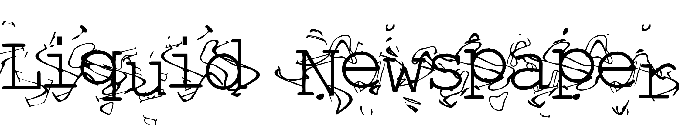 Font Liquid Newspaper