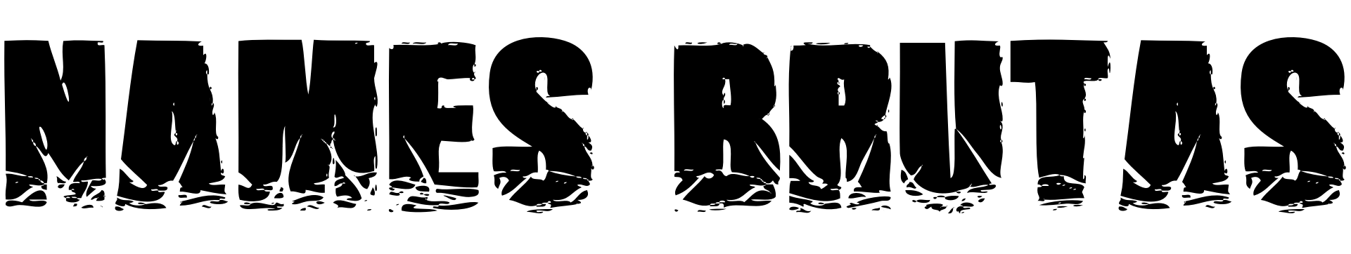 Font Names Brutas